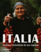 ITALIA recetas y costumbres de sus regiones