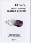 EL COLOR, SABOR Y AROMA DEL AZAFRÁN ESPECIA