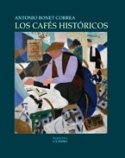 LOS CAFES HISTORICOS