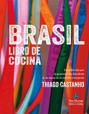 BRASIL: LIBRO DE COCINA THIAGO CASTANHO
