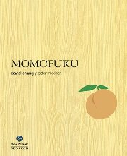 MOMOFUKU - La revolucionaria cocina de David Chang