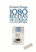 1080 RECETAS DE COCINA. Nueva edición totalmente renovada