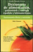 DICCIONARIO DE ALIMENTACION, gastronomía y enología española y latinoamericana