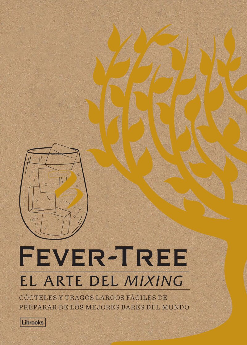 FEVER-TREE. EL ARTE DEL MIXING