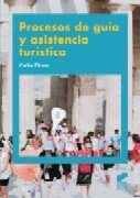 PROCESOS DE GUIA Y ASISTENCIA TURISTICA