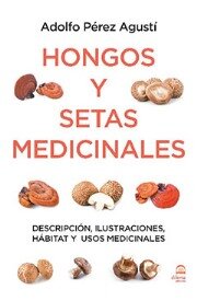 HONGOS Y SETAS MEDICINALES