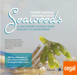 THOSE CURIOUS AND DELICIOUS SEAWEEDS