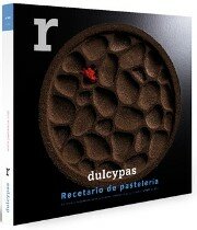DULCYPAS "R" - GRAN RECETARIO GENERAL DE PASTELERÍ­A 2019