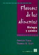 FLAVORES DE LOS ALIMENTOS. Biología y química