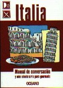 ITALIA. Manual de conversación y minidiccionario para gourmets