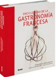 ENCICLOPEDIA DE LA GASTRONOMIA FRANCESA