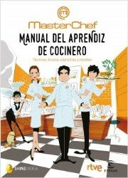 MASTERCHEF - MANUAL DEL APRENDIZ DE COCINERO