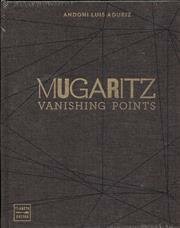 MUGARTIZ - VANISHING POINTS - ANDONI LUIS ADURIZ