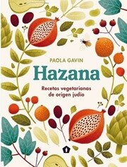 HAZANA - recetas vegetarianas de origen judío