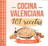 COCINA VALENCIANA - 101 RECETAS