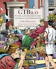 GTB2.0 Un viaje a la Gastronomía de todos los siglos en una historia de ficción
