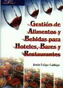 GESTION DE ALIMENTOS Y BEBIDAS PARA HOTELES, BARES Y RESTAURANTES