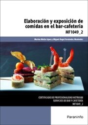 MF1049_2 - Elaboración y exposición de comidas en el bar cafetería