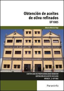OBTENCIÓN DE ACEITES DE OLIVA REFINADOS