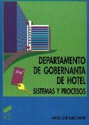 DEPARTAMENTO DE GOBERNANTA DE HOTEL. Sistemas y procesos