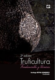 TRUFICULTURA. Fundamentos y técnicas (2º edición)