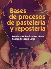 BASES DE PROCESOS DE PASTELERÍA Y REPOSTERÍA