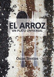 EL ARROZ. UN PLATO UNIVERSAL