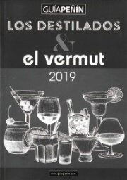 Guía Peñín Destilados y el Vermut 2019