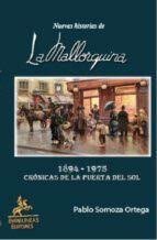 NUEVAS HISTORIAS DE LA MALLORQUINA