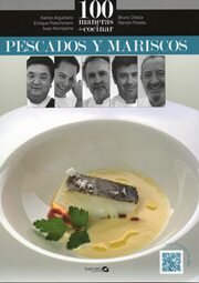 100 MANERAS DE COCINAR PESCADOS Y MARISCOS
