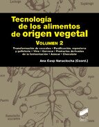 TECNOLOGÍA DE LOS ALIMENTOS DE ORIGEN VEGETAL VOLUMEN 2